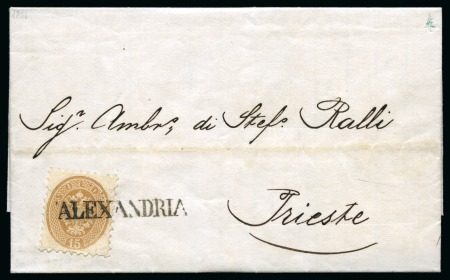 Stamp of Egypt » Austrian Post Offices » Alexandria 1866 Folded entire to Trieste, franked 1864 15s. brown tied superb straight-line ALEXANDRIA hs