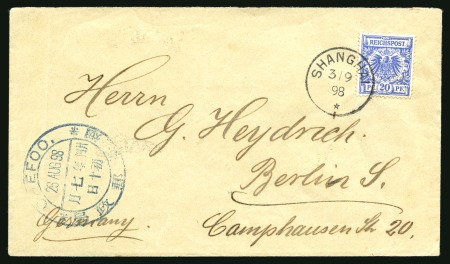 Stamp of China » Foreign Post Offices » German Post Offices 1898 Envelope to Berlin bearing 1892-98 20pf tied by "SHANGHAI" cds (3.9), with very fine strike of "CHEFOO./26 AUG 98" Large Dollar origin dater