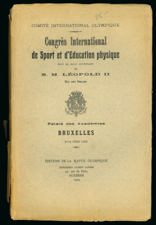 Stamp of Olympics » Pierre de Coubertin and the IOC 1905 3rd IOC Congress in Brussels: "Congrès International de Sport et d'Education physique..." report by the IOC