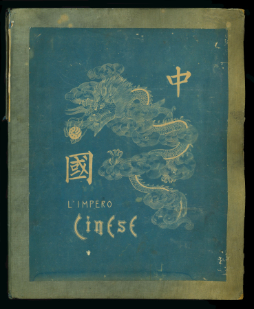 Stamp of Italy » Missions, Post Offices and Postal History Abroad » China » The Boxer War » Italian Military Mail 1904 (Jan) "L'Impero Cinese" large book 30.5 x 37 cm printed in Tientsin to order by the Command of the Italian Royal Troops in China