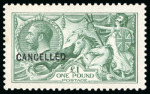 Stamp of Great Britain » King George V » 1913-19 Seahorse Issues 1913, Waterlow £1 dull blue-green with "CANCELLED" type 24 overprint, mint n.h.