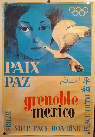 Stamp of Olympics » The Bob Christianson Collection of Olympic Posters 1968 "PAIX" (peace) propaganda poster for the 1968 Grenoble and Mexico Olympics by J. M. Pirot