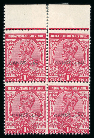 Stamp of India » 1855-1946 De La Rue and later Crown Colony Issues 1911-23 1a carmine mint top marginal block of four with "CANCELLED" ovpts
