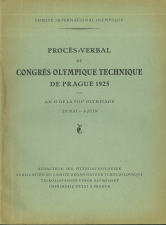 Stamp of Olympics » Pierre de Coubertin and the IOC 1925 IOC Congress in Prague report entitled "Procès verbal du Congès Olymique de Prague 1925"