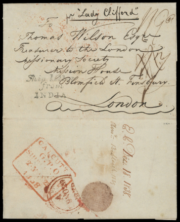 Stamp of Ireland » Ship Letters Dublin/India Ship Letter – 1838 (May 23) Entire letter from the Calcutta, India to The London Missionary Society, endorsed pr."Lady Clifford" and noted insided that "as there will be no steamer going to the Red Sea for a