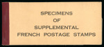 Stamp of France » Émissions à partir de 1900 FRANCE « SPECIMENS OF SUPPLEMENTAL FRENCH POSTAGE STAMPS