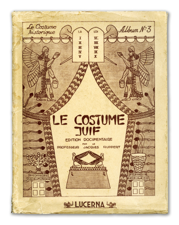 Stamp of Feldman International Auctions » Livres, Manuscrits & Partitions / Books, Manuscripts & Music Le costume juif Jacques Ruppert