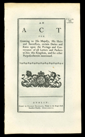 Stamp of Ireland » Historical Documents 1788 George III Act relating to Postage Rates and the conveyance of letters and packets, plus 1784 George III Act relating to the matufacture of Gold and Silver, very fine and scarce