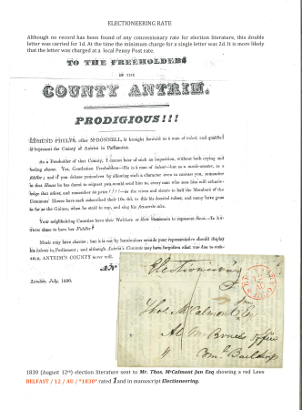 Stamp of Ireland » Pre-Stamp Postal History » Unified Post Period - 1827-1839 1830 (12.8) Folded entire sent within Belfast with red Lees BELFAST/12/AU/*1839* cds, paying an unrecorded special concessionary rate of "1" penny for the sending of election literature with manuscript "Electioneering" a