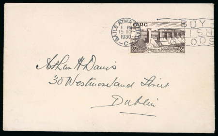 Stamp of Ireland » 1922-49 Dublin Government Printing Works Issues 1930 Shannon Scheme 2d agate, tied wave-line slogan BUY IRISH GOODS with BAILE ÁTHA CLIATH/15.OCT.1930 first day cancel alongside, on envelope, plus similar on cover also tied wave-line slogan BUY IRISH GOOD but with BAI