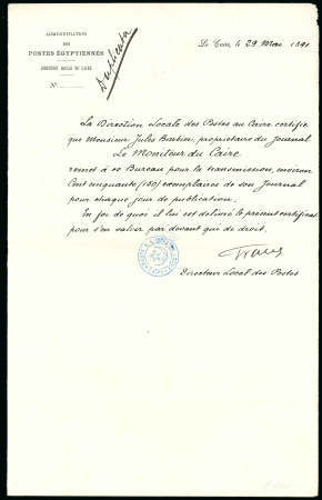 Stamp of Egypt » 1888-1906 New Currency 1891 Letter written on Egyptian watermarked paper from the Local Postal Administration, written in French, to certify the delivery of "Le MONITEUR DU CAIRE" and refers to Jules Barbier, owner of the newspaper, unusual an
