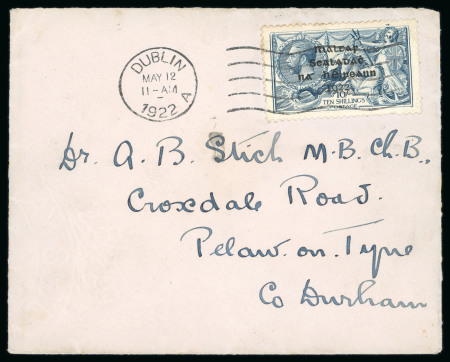 Stamp of Ireland » 1922 (Feb) Dollard Overprints (T1-T14) 10s grey-blue, single franking on cover from Dublin to County Durham, tied by wavy-line cancel with DUBLIN/MAY.12.1922 cds alongside, very fine and scarce