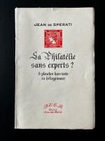 Stamp of Large Lots and Collections Literature lot Sperati with the BPA part II ex Libris blank "The plates" and part III the Basic Tests + Resumé (in german and french for explaining the catalogue that was in english only) Robson Lowe "Uncommon Market" 19