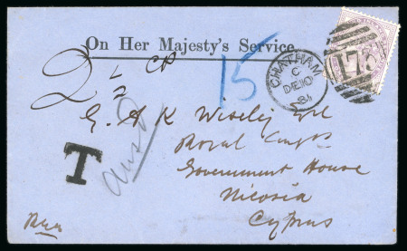 1881 OHMS envelope from Chatham to Government House, Nicosia, franked 1d lilac, tied CHATHAM duplex, taxed "T" on arrival with manuscript "2 1/2" alongside, Larnaca and Nicosia backstamps, very fine and scarce incoming O