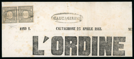 CALTAGIRONE: 1861 1c grey horizontal pair, tied on newspaper by oval fancy CALTAGIRONE and similar alongside, very fine and scarce.  Expertise: Cert. Giacomo Bottacchi (2026).