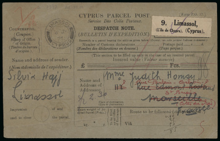 Parcel Post. 1925 (6 July) Parcel despatch note from Limassol to Marseille, cancelled LIMASSOL * 6 JY 25 and routed via Port Said, with corresponding transit markings. An attractive and uncommon example of Cyprus parcel 
