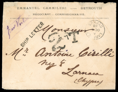1883 cover from Beyrouth to Larnaca, endorsed “per voilier” (by sailing ship), with Larnaca arrival datestamp and struck on arrival with the rare “SHIP LETTER” handstamp. Charged one piastre ship letter fee in manuscript