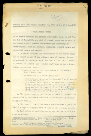 1929 Desert Route: Official Post Office Notice giving detailed information and instructions relating to the Desert Route mail service, dated "Nicosia, 9th May, 1929". An unusual and historically important document, provi